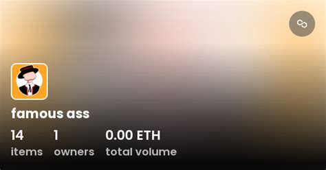 Famous Ass Collection OpenSea