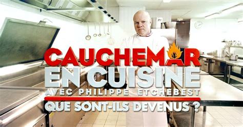 Cauchemar En Cuisine Que Sont Ils Devenus