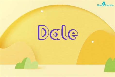 Dale Name Meaning, Origin, History & Variants: Complete Guide