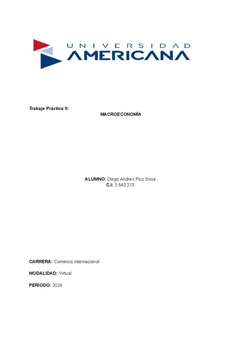 Trabajo Práctico II DP MACROECONOMIA I Macroeconomia 1 Trabajo