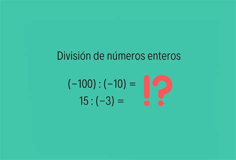 Cómo se resuelve la división de números enteros Yo Soy Tu Profe