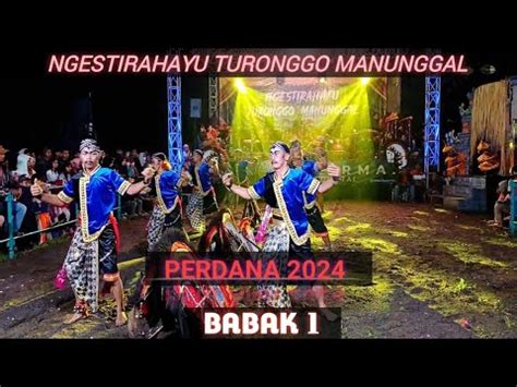 Ngestirahayu Turonggo Manunggal Ntm Babak Pertama Juni Youtube