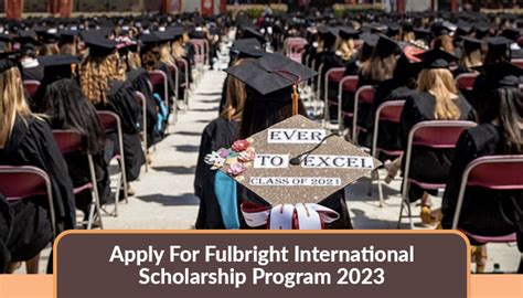 Apply For Fulbright International Scholarship Program 2023