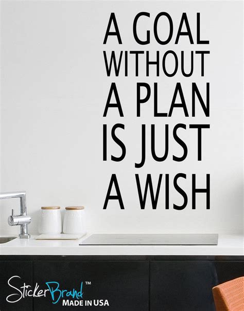 A Goal Without a Plan is Just a Wish Quote #6039