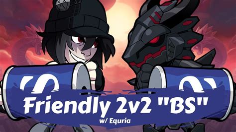 Brawlhalla Friendly 2v2 Is A Mess W Equira Youtube