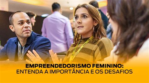 Empreendedorismo feminino entenda a importância e os desafios EAG