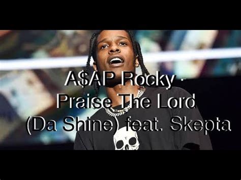 和訳A AP ROCKEY Praise the road Da shine ft skepta YouTube