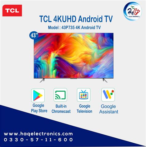 TCL 4K LED 43P735 UHD Android TV - HAQ Electronics