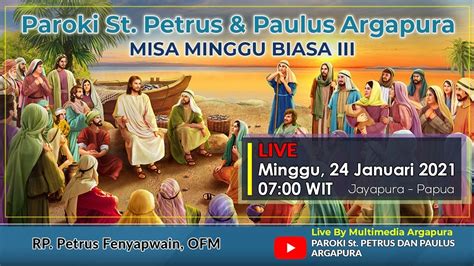 LIVE STREAMING MISA MINGGU BIASA III PAROKI ARGAPURA YouTube