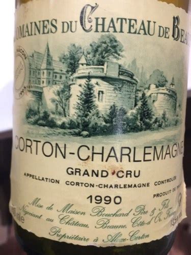 Bouchard P Re Fils Domaines Du Chateau De Beaune Corton Charlemagne