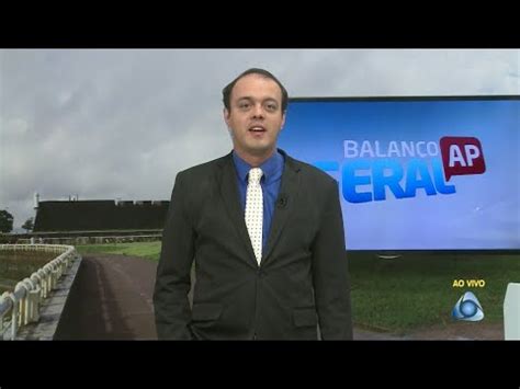 Encerramento Do Balan O Geral Ap Do Dia Tv Equin Cio