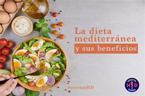 La Dieta Mediterránea Y Sus Beneficios Consejos De Salud