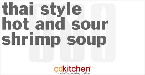 Thai Style Hot And Sour Shrimp Soup Recipe CDKitchen