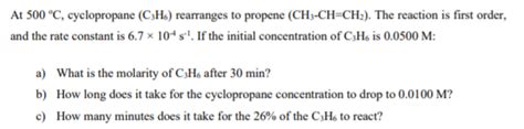 Solved At C Cyclopropane C H Rearranges To Propene Chegg