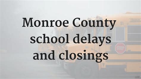 Jan. 4 Monroe County school announcements