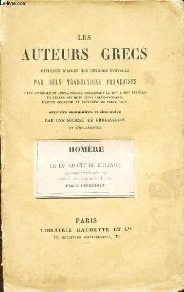 HOMERE LE IXe CHANT DE L ILIADE COLLECTION LES AUTEURS GRECS