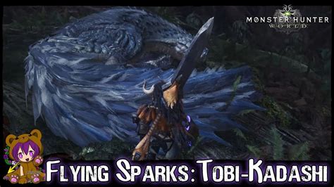 Monster Hunter World Pc 08 Flying Sparks Tobi Kadachi Youtube