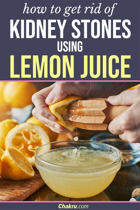 Get Rid Of Kidney Stones Using Lemon Juice Kidney Stones Kidney