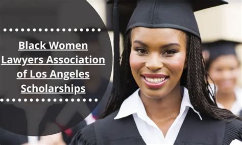 Black Women Lawyers Association of Los Angeles Scholarships