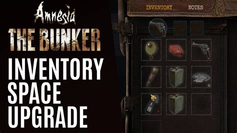 How To Increase Your Inventory Space Amnesia The Bunker Youtube