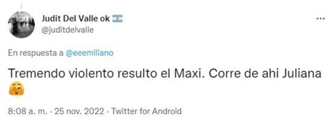 Fuerte Repudio Contra Maxi De Gran Hermano Tras Una Frase Que Le Dijo