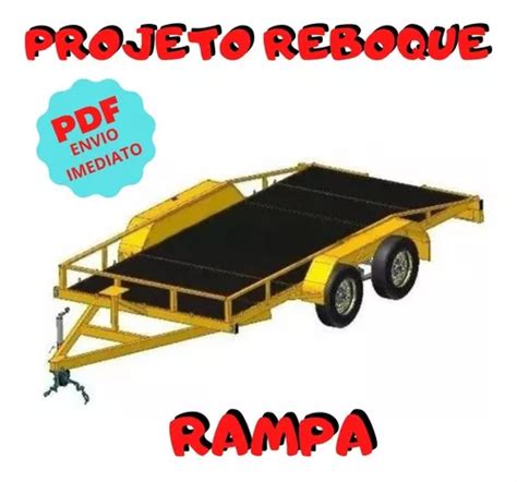 Projeto Em Pdf Para Construção De Reboque Tipo Rampa 2 Eixos MercadoLivre