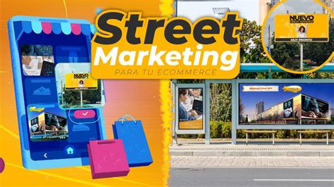 Street Marketing Implementalo En Tu Tienda Online Nidux