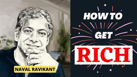 How To Get Rich Without Getting Lucky Insights From Naval Ravikant