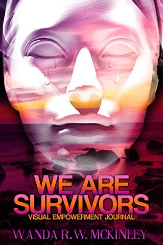 We Are Survivors Visual Empowerment Journal Kindle Edition By