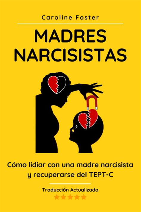 Cómo es la madre de un narcisista Haras Dadinco