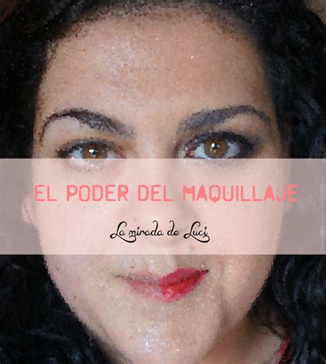 El Poder Del Maquillaje