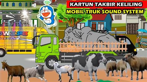 Animasi Takbiran Karnaval Takbir Keliling Truk Sound System Ada