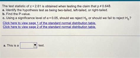 Solved The Test Statistic Of Z Is Obtained When Chegg