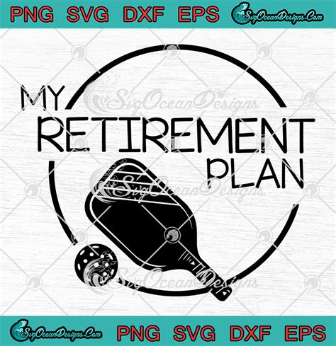 My Retirement Plan Pickleball SVG Funny Quote Pickleball Lovers SVG