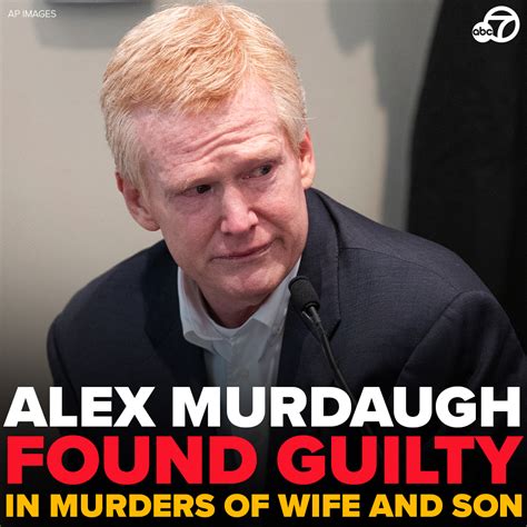 Inminivanhell On Twitter Rt Abc7 Alex Murdaugh Found Guilty The