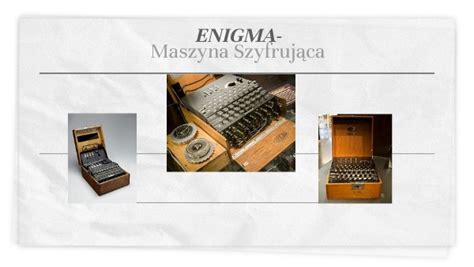 Enigma maszyna szyfrująca