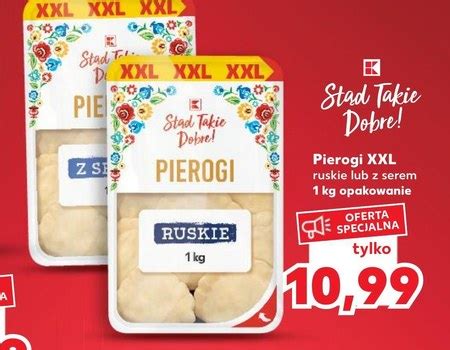 Pierogi Stąd takie dobre promocja Kaufland Ding pl