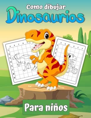 C Mo Dibujar Dinosaurios Para Ni Os Aprende A Dibujar Dinosaurios Un