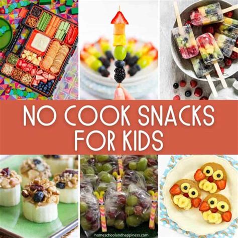 16 Easy No Cook Snacks For Kids