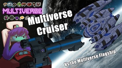 Taking On The Multiverse Flagship Multiverse Cruiser Ep Ftl