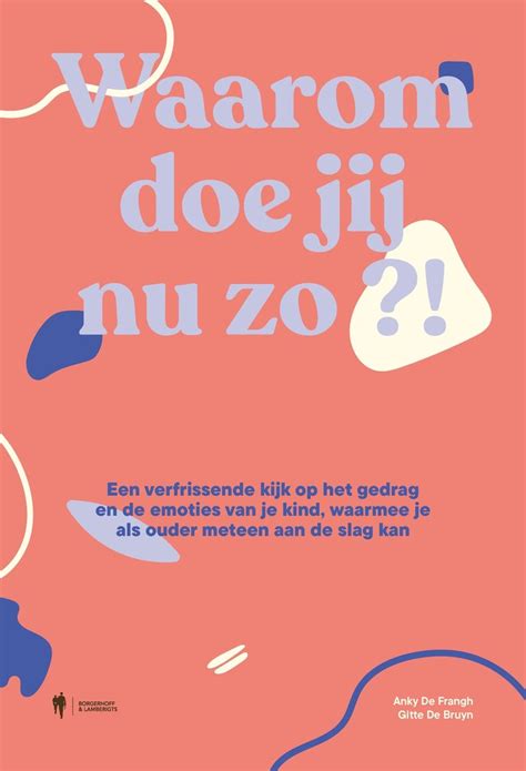 Waarom Doe Jij Nu Zo Vakblad Vroeg