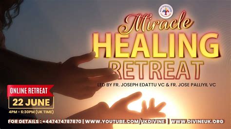 Live Miracle Healing Retreat 22 June 2023 Divine Uk Youtube