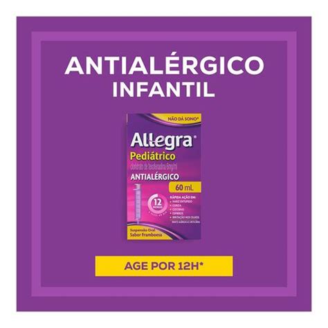 Antialérgico Infantil Para Coceira Na Pele - Antialérgico Infantil Allegra Pediátrico 6mg/ml 60ml + Seringa Dosadora ...