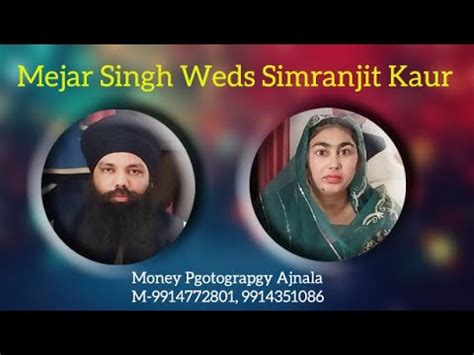 Live Wedding Ceremony Mejar Singh Weds Simranjit Kaur Money