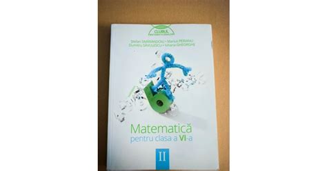 Clubul Matematicienilor Culegere De Matematica Clasa A 6 A Partea 1