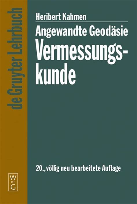 Angewandte Geodäsie Vermessungskunde von Heribert Kahmen Buch