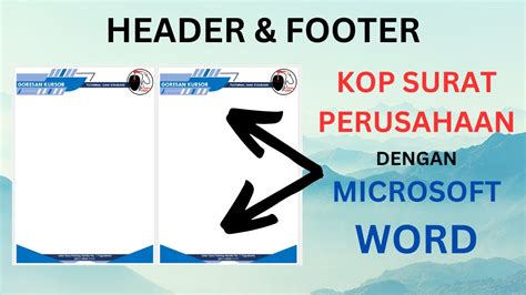 TUTORIAL CARA MEMBUAT HEADER FOOTER YANG KEREN DI MICROSOFT WORD