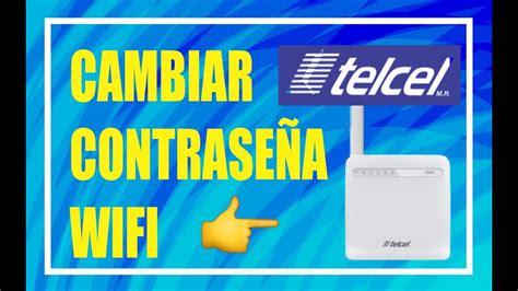 Como Cambiar Contrase A Modem Telcel Youtube