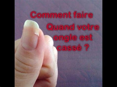 Les bases ongles Comment réparer un ongle cassé YouTube