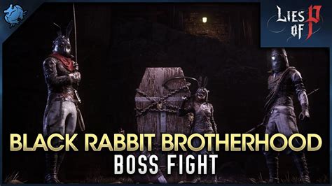 Lies Of P The Black Rabbit Brotherhood Boss Fight YouTube